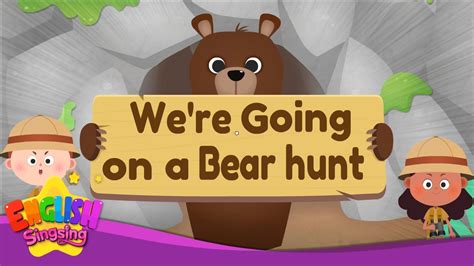 Bear Hunt Songs for Kids