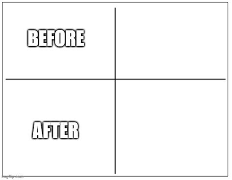 Before and After Meme Template