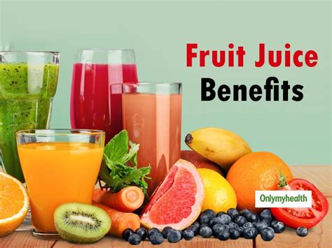 Benefits of fresh fruit juice