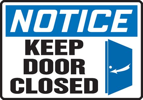 Benefits of Keep Door Closed Signs