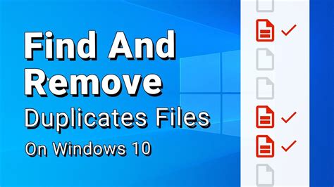 Benefits of Removing Duplicate Files