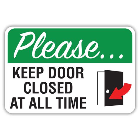 Benefits of Using Keep Door Closed Signs