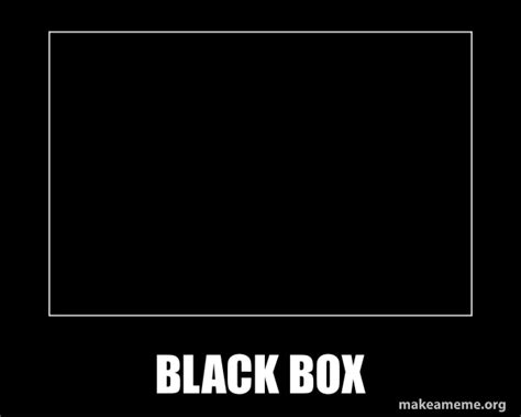 Black Box Meme Template Download