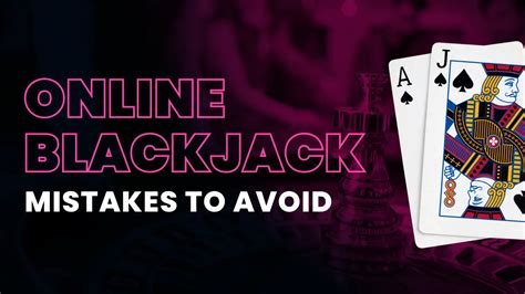 Blackjack Mistakes to Avoid