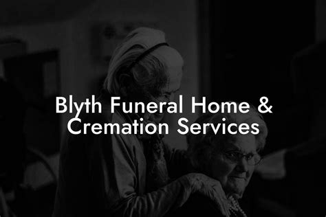 Blyth Funeral Home Services