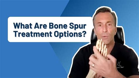 Treatment options for bone spurs