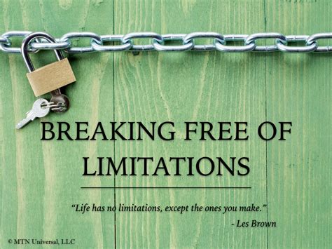 Break Free from Limitations