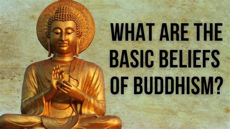 Buddhism Beliefs and Practices