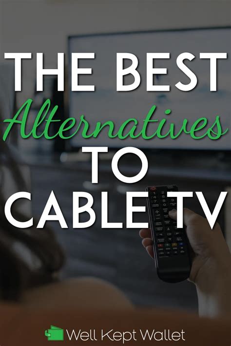 Cable TV Alternatives