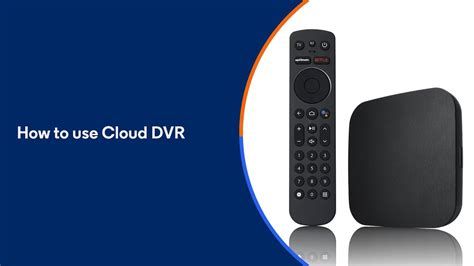 Cable TV Cloud DVR