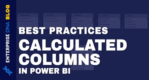 Calculated Columns Best Practices