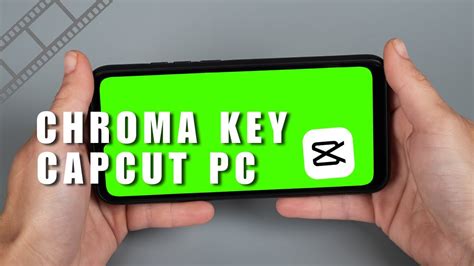 CapCut Chroma Keying Tool for Text Removal