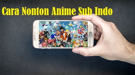 Cara Nonton Anime Sub Indo Terbaru Di Situs Japan Tv