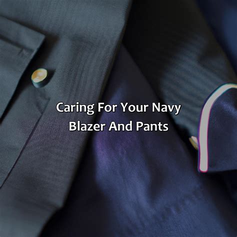 Caring for navy pants