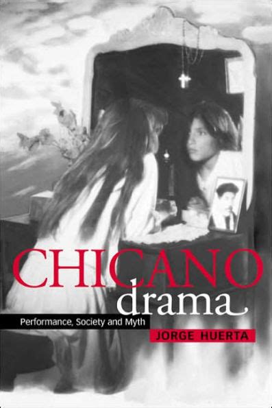 Chicano Drama Performances