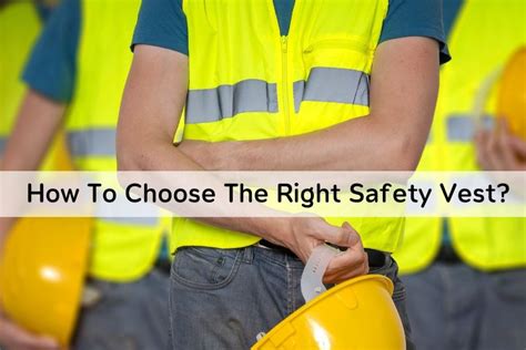 Choosing the Right Safety Vest