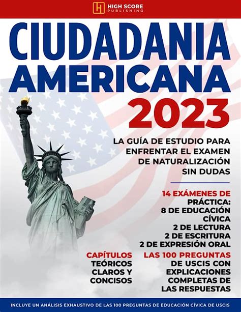 Guía completa para el examen de ciudadanía americana