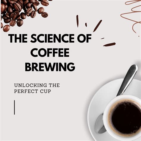 Coffee brewing scientific principles