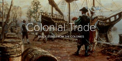 A picture of colonial trade