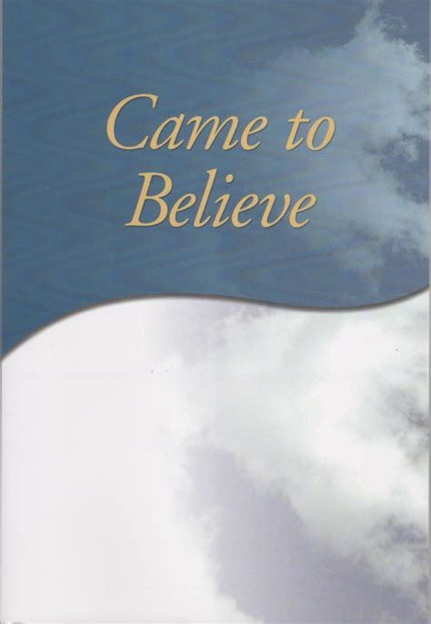 Come to Believe