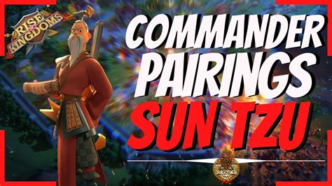 Sun Tzu Commander in Rise of Kingdoms