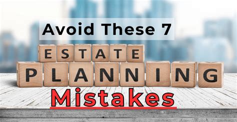 Common Mistakes Estate Planning