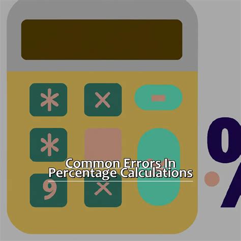 Common Mistakes in Percentage Calculations