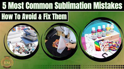 Common Mistakes in Sublimation Printing