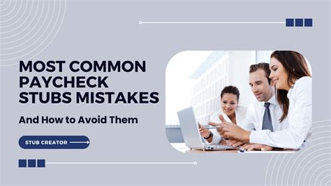 Common Mistakes to Avoid When Using a Pay Stub Template