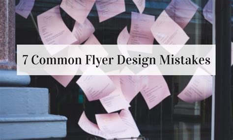 Common Mistakes When Creating Flyers