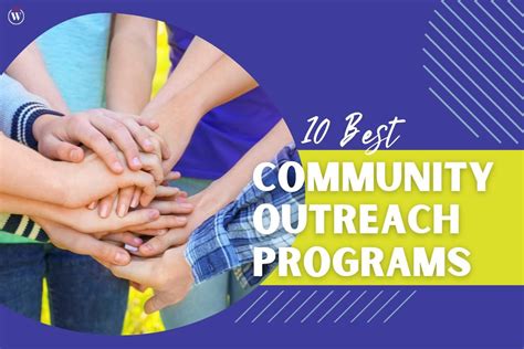 Community outreach programs