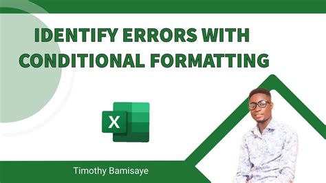 Highlighting Errors with Conditional Formatting