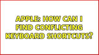 Conflicting Keyboard Shortcuts