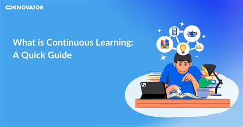 Continuous Learning and Update