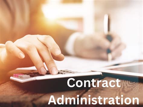 Contract Administration and Closeout