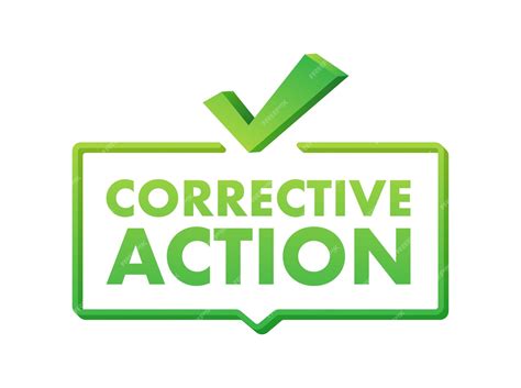 Corrective Actions