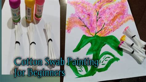 Benefits of Cotton Swab Painting for Kids