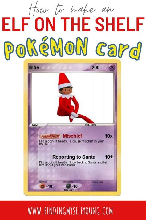 Create your own Elf on the Shelf Pokémon card printables