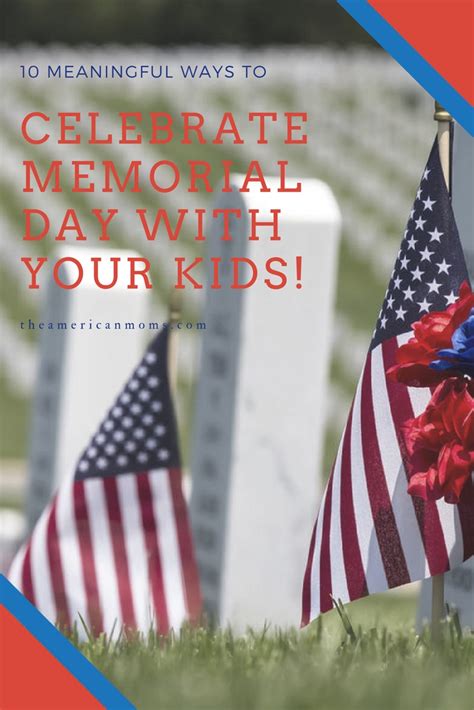 Creating a Meaningful Memorial Day Celebration