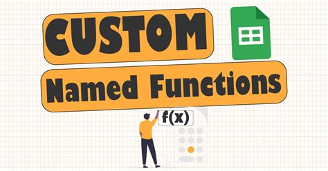 Creating named functions in Google Sheets