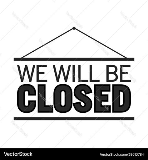 Creative Business Closure Sign