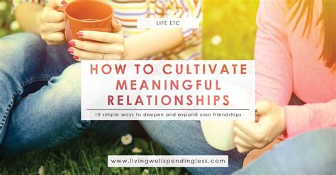 Cultivating Meaningful Relationships for Success