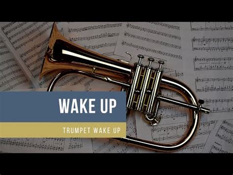 The Cultural Significance of the Wake-Up Trumpet Sound