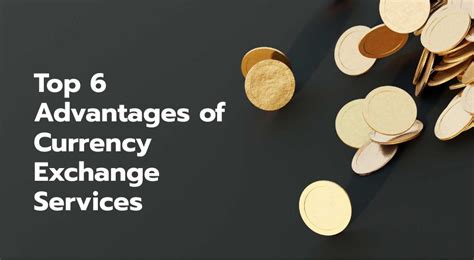 Benefits of currency exchange