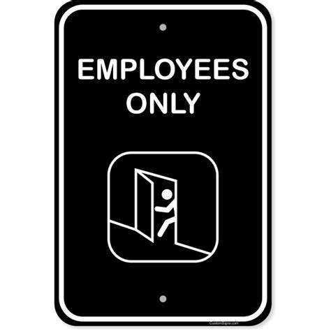 Custom Employees Only Sign