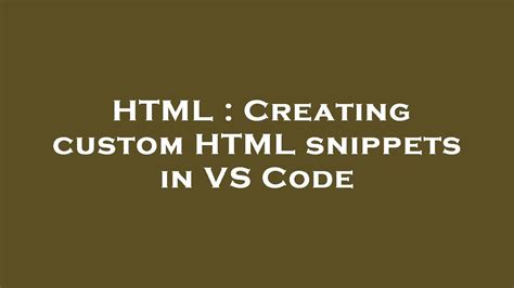 Custom HTML Snippet