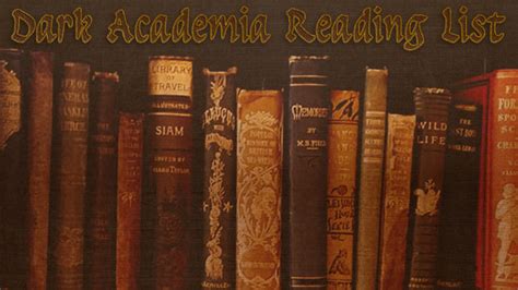 Dark Academia Reading Log