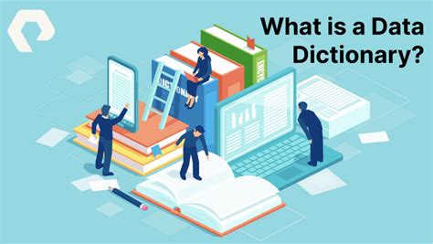 Importance of Data Dictionary