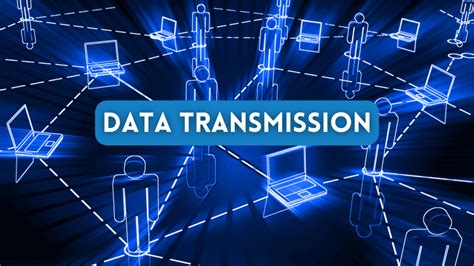 Data Transmission