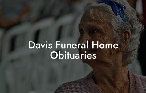 Davis Funeral Chapel Services